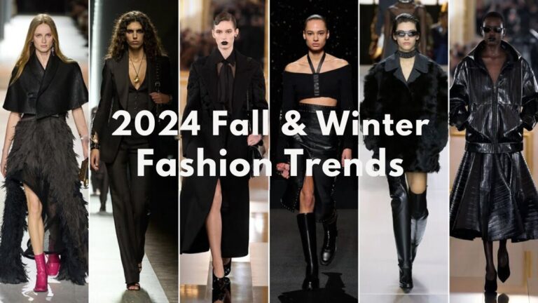 2024 Fall & Winter Fashion Trends